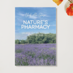 NATURE'S PHARMACY: HOLISTIC HEALING THROUGH ESSENTIAL OILS